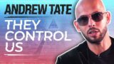 Andrew Tate Reveals Who Controls The World & The Truth About Freedom of Speech