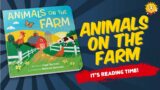 Animals On The Farm | Reading Books for Kids