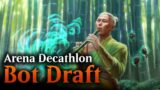 Arena Decathlon #7: Bot Draft | Magic Arena