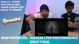 BABYMONSTER – HARAM LIVE PERFORMANCE (REACTION) | MEMBER PERTAMA?