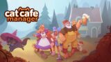 BANGING A BEAR? DUNGEONS AND DRAGONS? | Cat Cafe Manager [PC] – Part 7