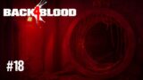 Back 4 Blood | #18 | Akt 2: Plan B – 2.3 Rohrreiniger