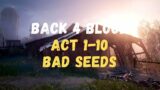 Back 4 Blood Act 1-10 Bad seeds | Back 4 Blood gameplay walkthrough no commentary 2023