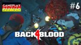 Back 4 Blood Gameplay Deutsch #6 | Kampagne | AKT 2 – Kapitel 6: Plan B