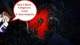 Back 4 Blood Gear & Weapons