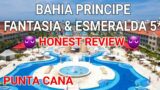 Bahia Principe FANTASIA and ESMERALDA 5*, Honest Review, Dominican Republic