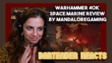 Bartender Reacts | Warhammer 40k Space Marine Review by MandaloreGaming