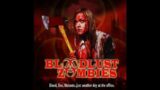 Bloodlust Zombies (2011) full movie Trailer
