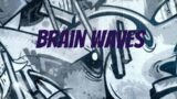 Brain waves song