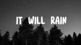 Bruno Mars | It Will Rain (Lyrics Video)