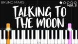 Bruno Mars – Talking To The Moon | EASY Piano Tutorial