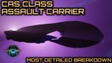 CAS Class Assault Carrier – Most Detailed Breakdown