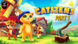 CATIZENS Gameplay – Part 1 (no commentary)