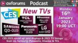 CES 2023 Round Up: New TV Lineups for 2023 from LG, Samsung, Panasonic, Hisense & TCL