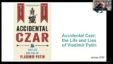 CGSR | Accidental Czar: the Life and Lies of Vladimir Putin