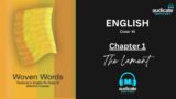 CLASS 11th | English | Woven Words | Chapter-1 | The Lament | Full Chapter Audiobook