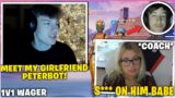 CLIX Introduces His NEW GIRLFRIEND To PETERBOT Then Gets COACH By Her In 1v1 WAGER Against PETERBOT