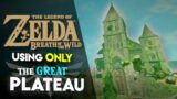 Can you BEAT Breath of the Wild using ONLY Great Plateau Gear??