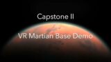 Capstone II Demo Reel – VR Martian Base Experience