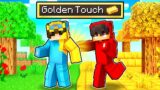 Cash Has A GOLD TOUCH In Minecraft!