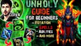 Cerva's Unholy Beginners Guide –  Rotation & Spells and Talents Updates  by Cervantes