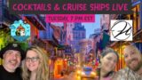 Cocktails & Cruise Ships with Special Guests Have Luggage will Travel:  The Big Easy Edition