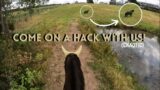 Come on a hack with us! (Absolute chaos + Pony on the loose!!) GoPro footage