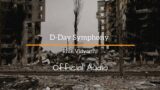 D-Day Symphony | Official Audio | Rhik Vidyarthi