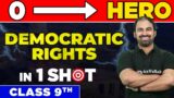 DEMOCRATIC RIGHTS in One Shot – From Zero to Hero || Class 9th
