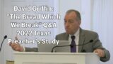 David Griffin – The Bread Which We Break Q&A