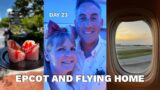 Day 23 Epcot & Flying Home | Walt Disney World, Florida | May 2022