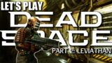 Dead Space Remake Let's Play – The Middle