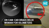 Delhi Horror: Woman dragged by car for 7 KMs on New Year; 'Head hangs in shame' | Watch