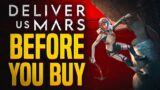 Deliver Us Mars – 8 Things You Need To Know Before You Buy