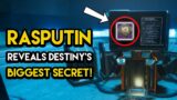 Destiny 2 – RASPUTIN REVEALS DESTINY’S BIGGEST SECRET!