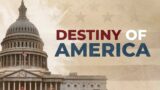 Destiny of America | Full Movie