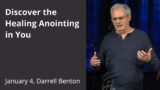 Discover the Healing Anointing in You | Class 1 | Darrell Benton
