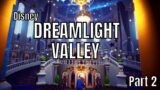 Disney Dreamlight Valley Part 2