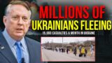 Douglas Macgregor: Ukraine Is Destroyed With Millions Of Ukrainians Fleeing | 15,000 Casualties