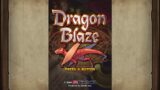 Dragon Blaze – PS5 (FULL GAME) With the Scottish Chap