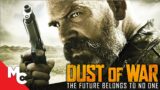 Dust Of War | Full Post-Apocalyptic Action Sci-Fi Movie