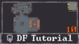Dwarf Fortress – Your First Fortress Tutorial Lets Play | 10 (Naming the Mayor)