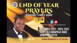 END OF THE YEAR  PRAYERS FROM DEC 28 – 3OTH 2022