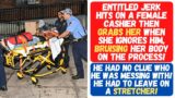ENTITLED JERK HITS ON A FEMALE WORKER THEN GRABS HER HARD & BRUISES HER! LEAVES ON A STRETCHER!!!