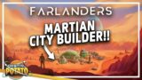 EXCELLENT Mars Colony Sim!! – Farlanders – City Builder, Management and Turn Based Strategy Game