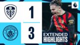 EXTENDED HIGHLIGHTS | Leeds United 1-3 Man City | HAALAND HITS 20 PL GOALS!