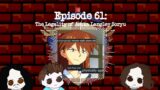 Episode 61: The Legality of Asuka Langley Soryu