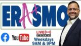 Erasmo LIVE Tuesday 1/3 @9am