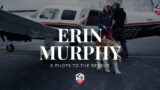 Erin Murphy – Pilots to the Rescue
