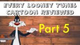 Every "Looney Tunes" Reviewed (Part 5)